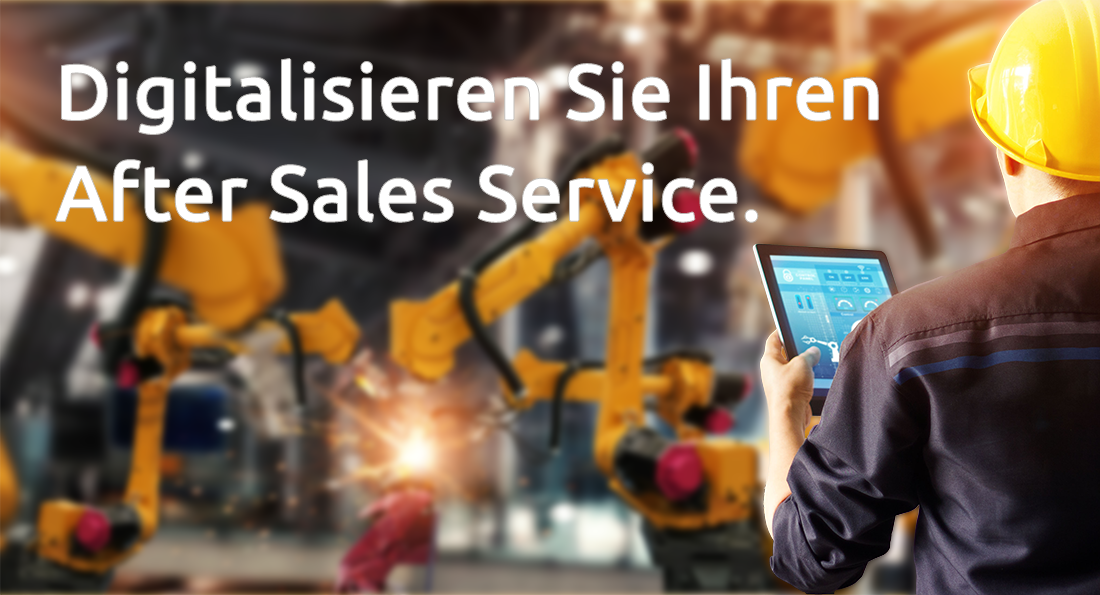 After Sales Service digitalisieren